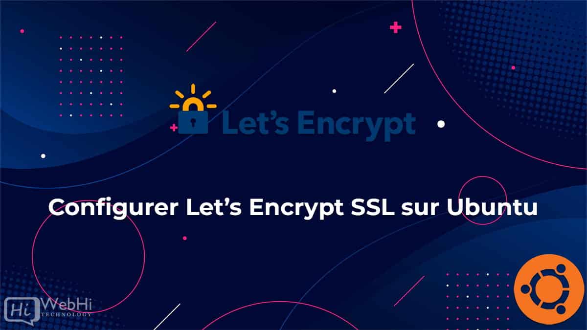 Configurer Let’s Encrypt SSL sur Ubuntu