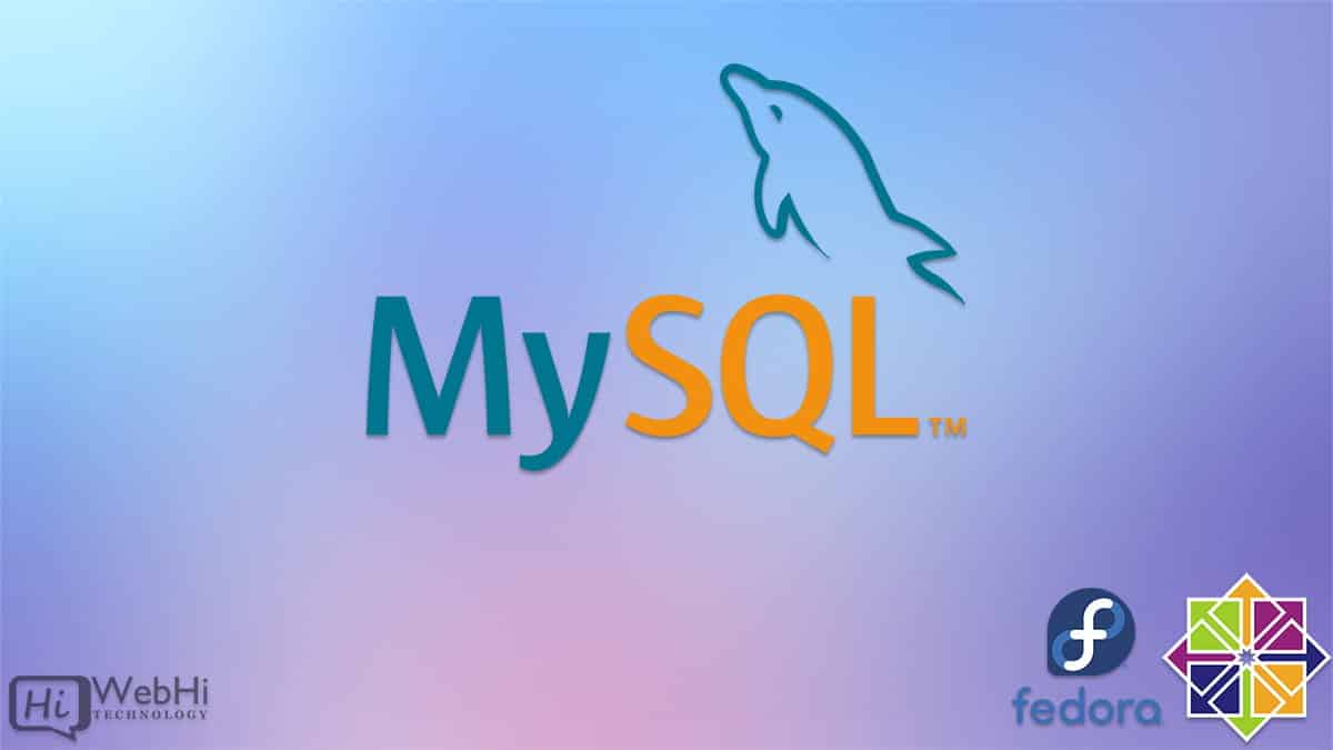 تثبيت ماي إس كيو إل (MySQL) على ريد هات/فيدورا و سينت أو إس (CentOS/RHEL) 7/6 و (Fedora) 31/30