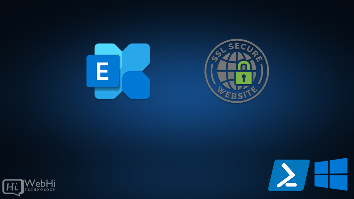 تثبيت شهادة SSL في إكستشينج (Exchange) سيرفر مع باورشل PowerShell
