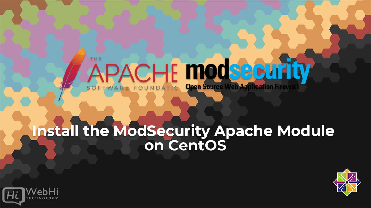 Install the ModSecurity Apache Module on CentOS alma linux RHEL red hat