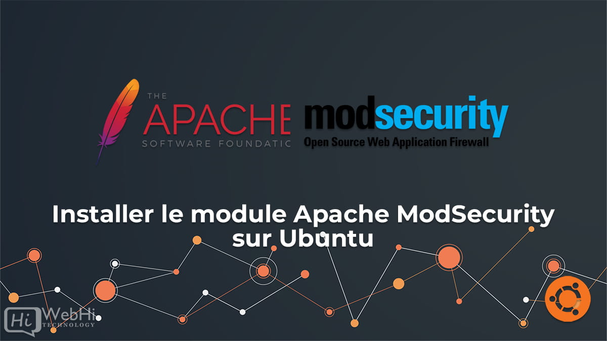 installer le module ModSecurity Apache sur Ubuntu 16.04 18.04 20.04, 22.04 et Debian