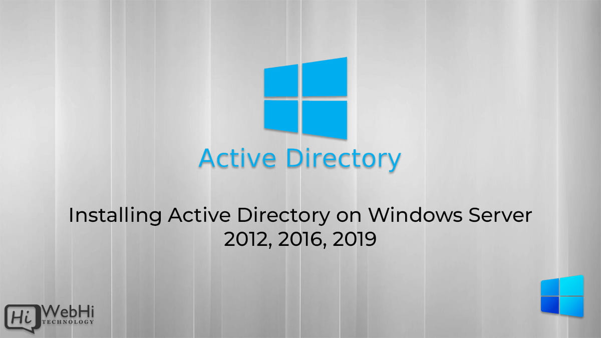 Active directory setup on windows server 2012, 2016, 2019