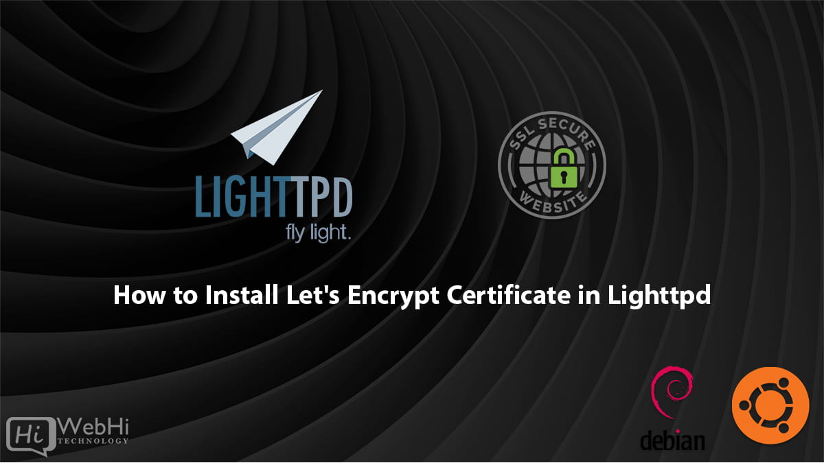 setup Let's Encrypt Certificate in Lighttpd