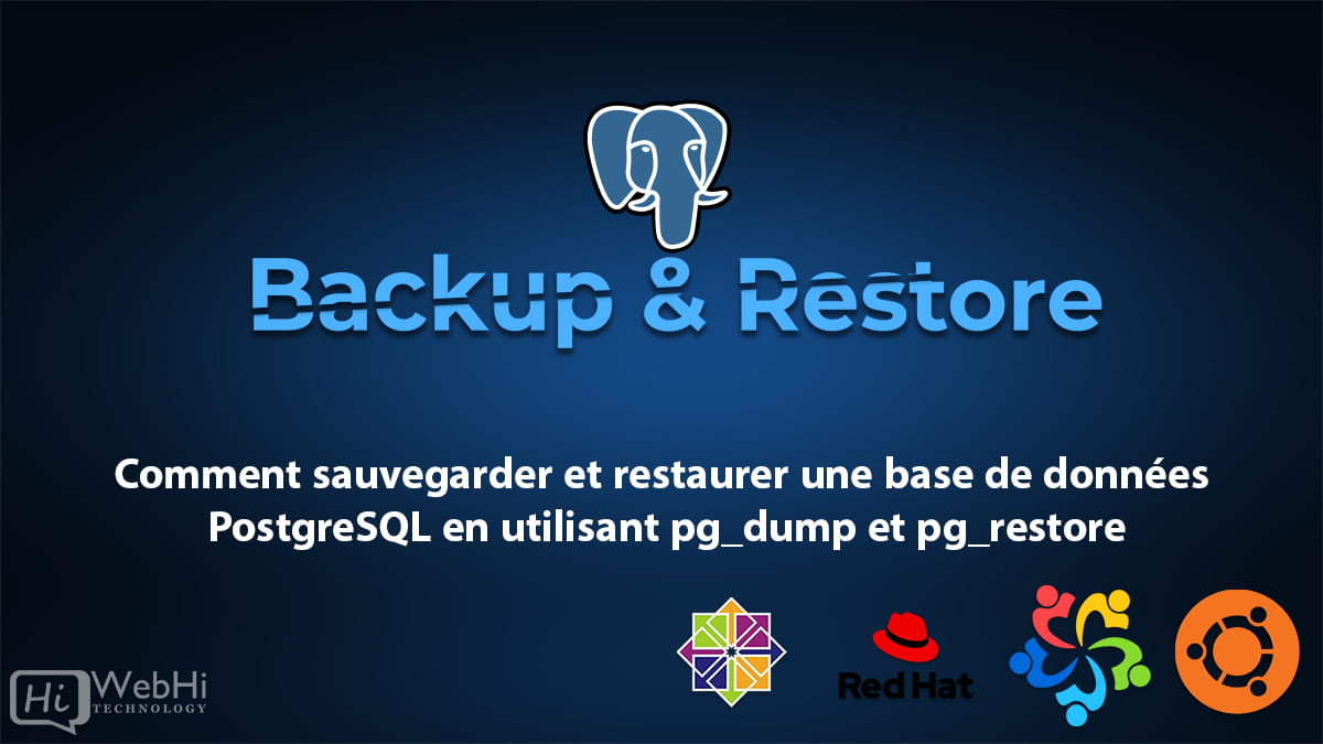 Sauvegarde et restaure une base de données PostgreSQL en utilisant pg_dump et pg_restore