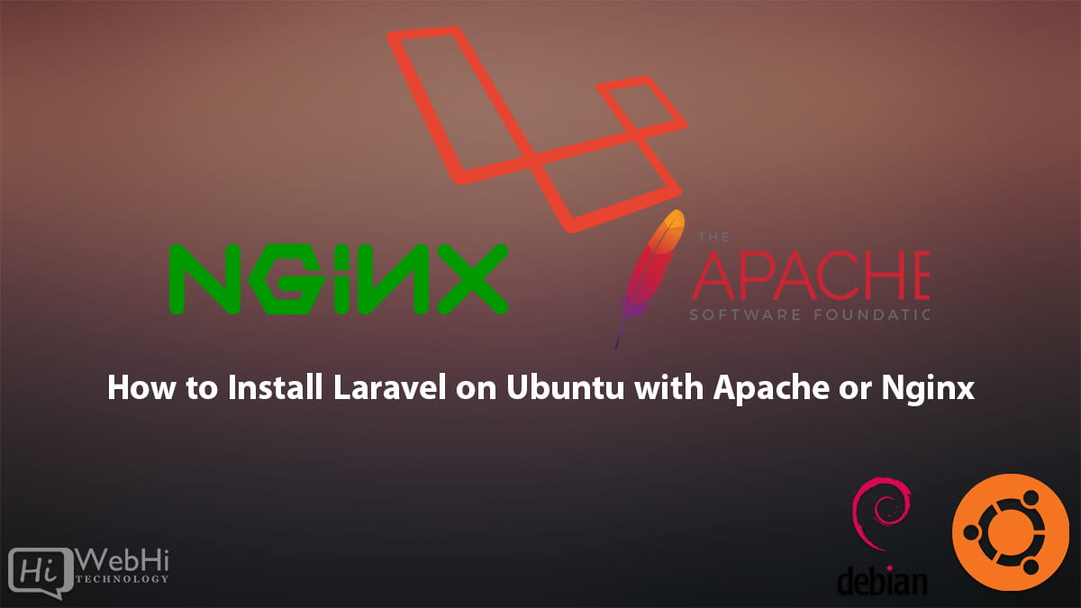 setup Laravel on Ubuntu with Apache and Nginx Debian 20.04 22.04 18.04