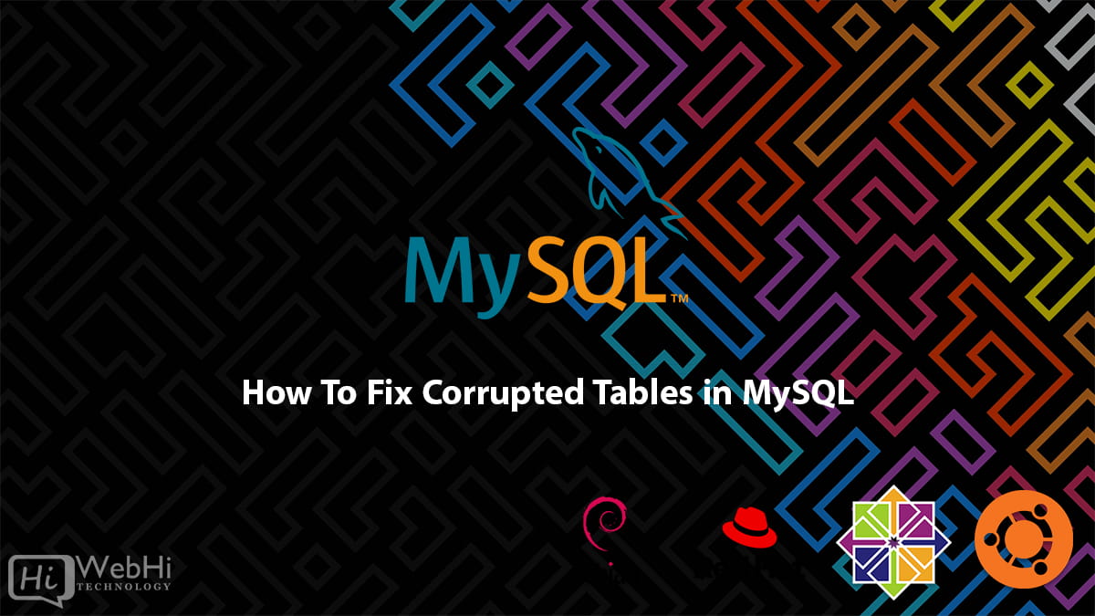 Fixing Corrupted Tables in MySQL Ubuntu Red hat CentOS Debian