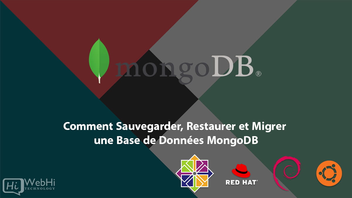 Sauvegarder, Restaurer Migrer Base de Données MongoDB CentOS Ubuntu Redhat RHEL Debian