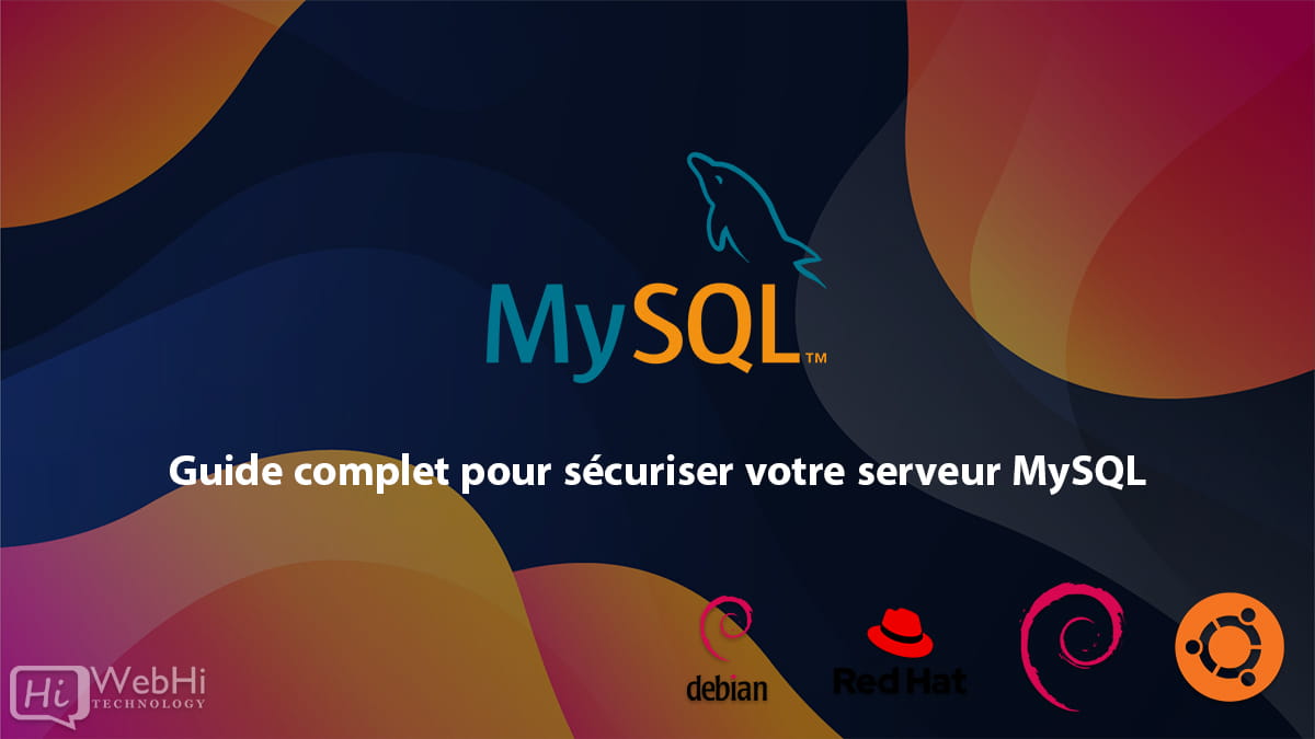 sécuriser serveur MySQL ubuntu debian redhat centos