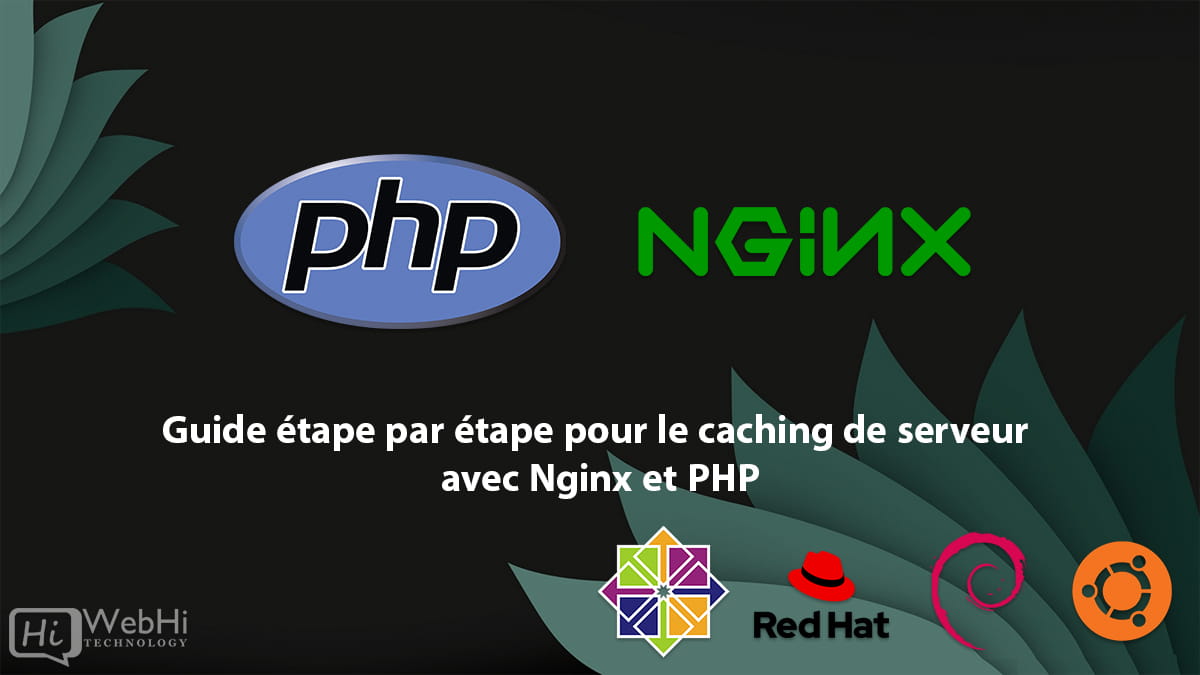 cache serveur avec nginx et php ubuntu debian redhat centos