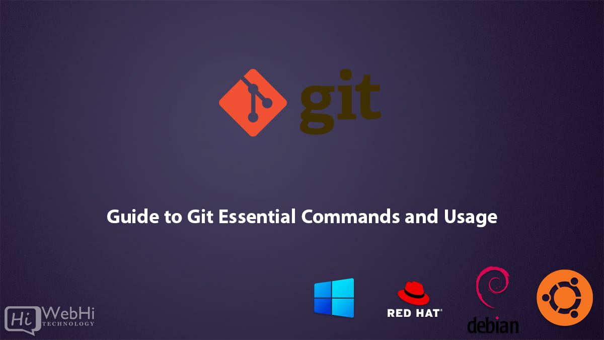Git Essential Commands lines and Usage Install Windows , Ubuntu Debian