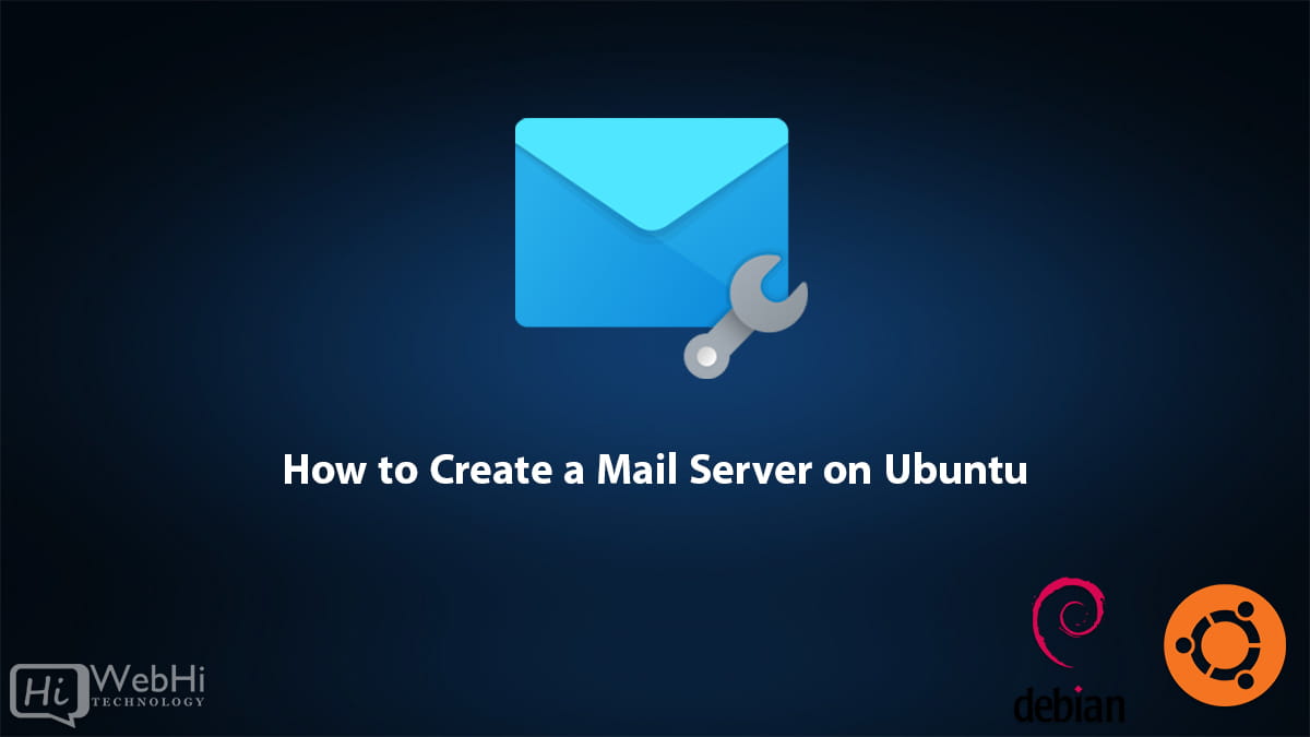 setup and deploying a full-featured mail server on Ubuntu 20.04/22.04 using Postfix, Dovecot, MySQL, and OpenDMARC.