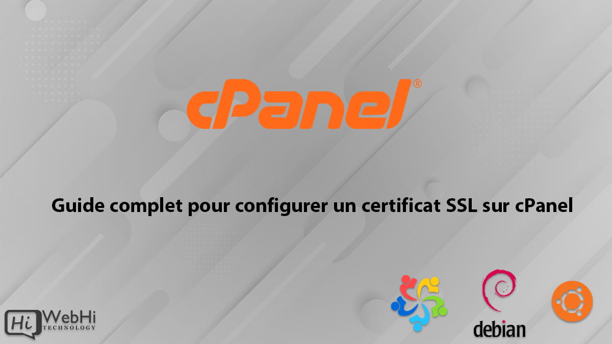Install Certificat SSL cPanel Sécurité du site web Chiffrement des données Configuration HTTPS Génération CSR Installation SSL