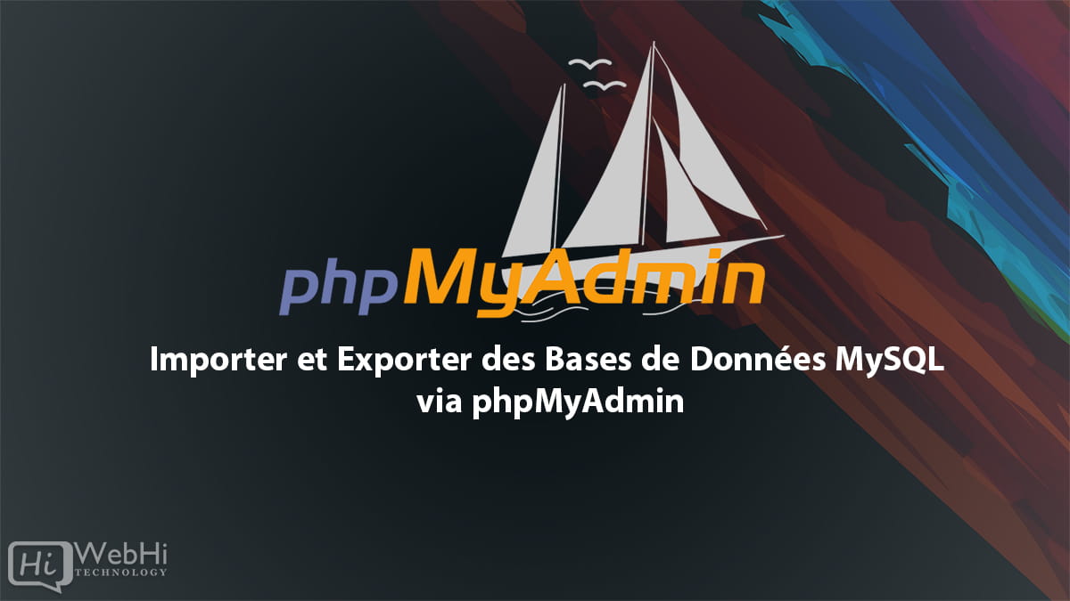 Importer et exporter des bases de données MySQL Cpanel phpmyadmin