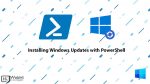 Installing Windows Updates with PowerShell - Tutorial & Documentation