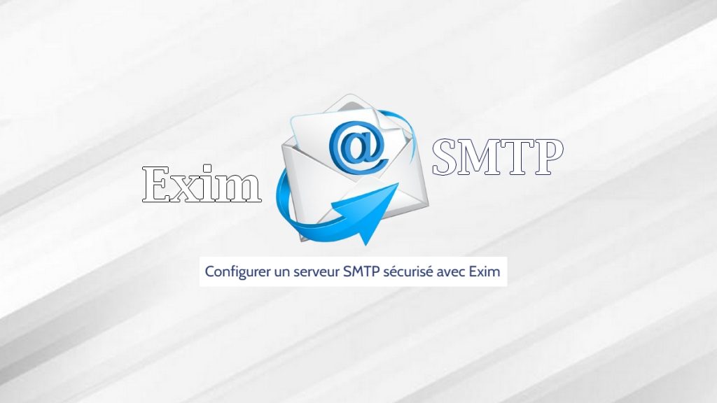 installer configurer optimiser securiser exim serveur email